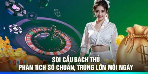Soi Cầu Bạch Thủ – Phân Tích Số Chuẩn, Trúng Lớn Mỗi Ngày